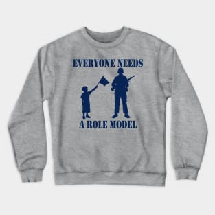 Everyone Needs A Role Model (navy) Crewneck Sweatshirt